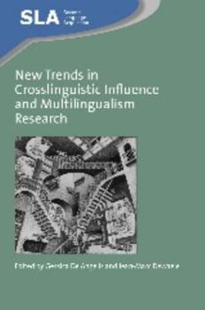 Hardcover New Trends in Crosslinguistic Influence and Multingualism Research Book