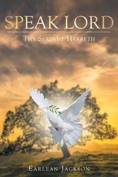 Paperback Speak Lord: Thy Servant Heareth Book