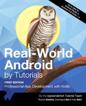 Paperback Real-World Android by Tutorials (First Edition): Professional App Development with Kotlin Book