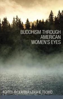 Paperback Buddhism Through American Women's Eyes Book