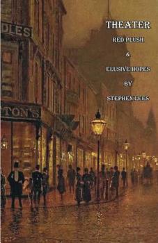 Paperback Theater: Red Plush and Elusive Hopes Book