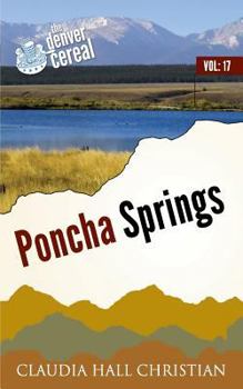 Paperback Poncha Springs: Denver Cereal, Volume 17 Book