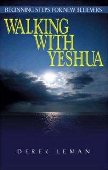 Paperback Walking with Yeshua: Steps for New Believers Book