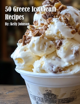 Paperback 50 Greece Ice Cream Recipes Book