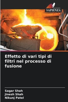 Paperback Effetto di vari tipi di filtri nel processo di fusione [Italian] Book
