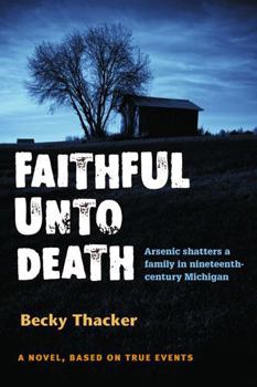 Paperback Faithful Unto Death: A Novel, Based on True Events Book