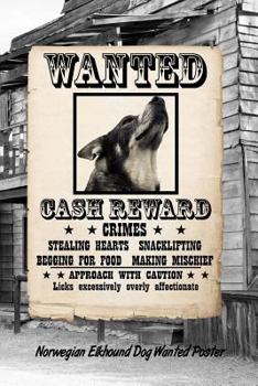 Paperback Norwegian Elkhound Dog Wanted Poster: Isometric Dot Drawing Paper Notebook Featuring 120 Pages 6x9 Book