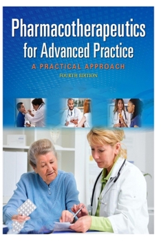 Paperback Pharmacotherapeutics for Advanced Practice Book