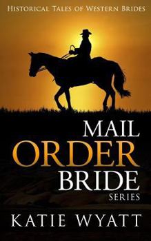 Paperback Mail Order Bride Series: Historical Tales of Western Brides: Inspirational Pioneer Romance Book