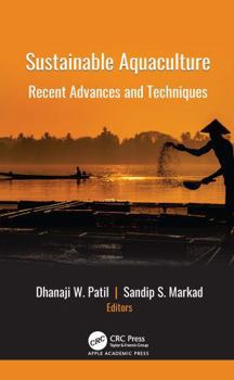 Hardcover Sustainable Aquaculture: Recent Advances and Techniques Book