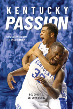 Paperback Kentucky Passion: Wildcat Wisdom and Inspiration Book
