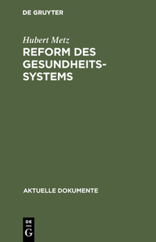 Hardcover Reform des Gesundheitssystems [German] Book