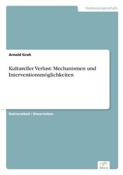 Paperback Kultureller Verlust: Mechanismen und Interventionsmöglichkeiten [German] Book