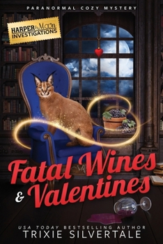 Paperback Fatal Wines and Valentines: Paranormal Cozy Mystery Book