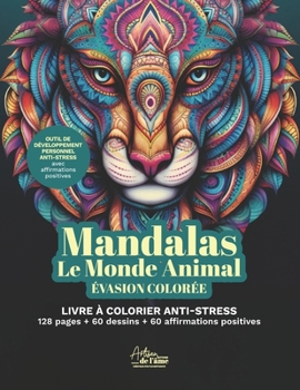 Paperback Mandalas Le Monde Animal: Évasion Colorée [French] Book