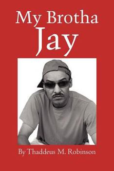 Paperback My Brotha Jay Book