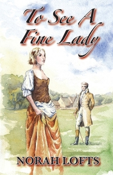 To See a Fine Lady