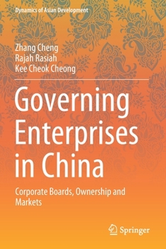 Paperback Governing Enterprises in China: Corporate Boards, Ownership and Markets Book