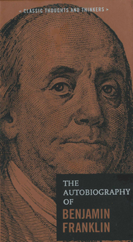 Hardcover The Autobiography of Benjamin Franklin Book