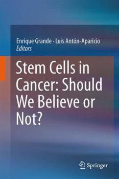 Hardcover Stem Cells in Cancer: Should We Believe or Not? Book