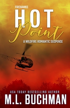 Hot Point - Book #3 of the Firehawks