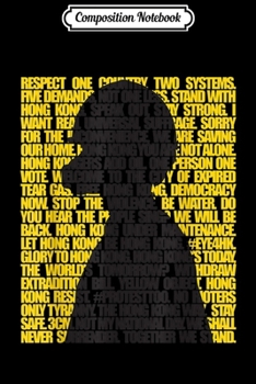 Paperback Composition Notebook: Protest Slogans -- 2019 Hong Kong Protest Journal/Notebook Blank Lined Ruled 6x9 100 Pages Book