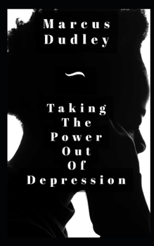 Paperback Taking The Power Out Of Depression Book