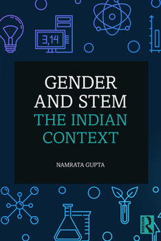 Paperback Gender and STEM: The Indian Context Book