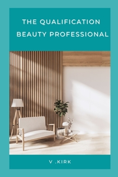 Paperback The Qualification Beauty Professional Book