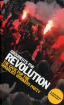 Unknown Binding Arguments for Revolution: The Case for the Socialist Workers Party Book