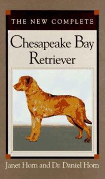 Hardcover The New Complete Chesapeake Bay Retriever Book