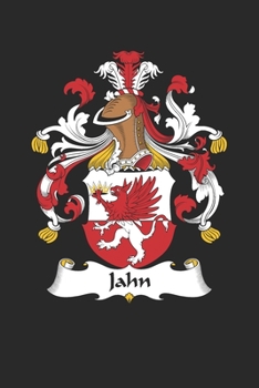 Paperback Jahn: Jahn Coat of Arms and Family Crest Notebook Journal (6 x 9 - 100 pages) Book