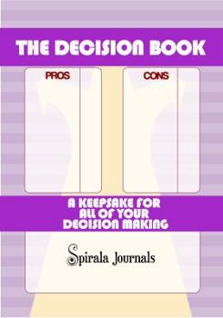 Paperback The Decision Book: A Keepsake for All of Your Decision Making Book