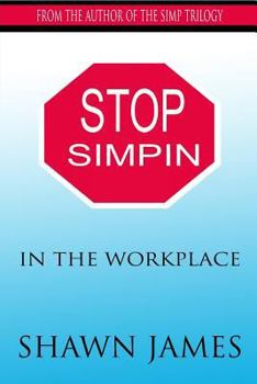 Paperback Stop Simpin In The Workplace Book