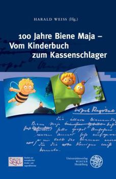 Hardcover 100 Jahre Biene Maja - Vom Kinderbuch Zum Kassenschlager [German] Book
