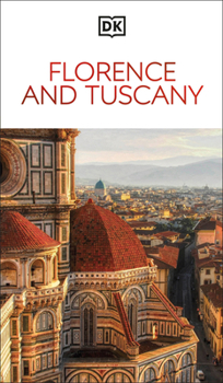 Paperback DK Florence and Tuscany: Must-See Sights. Culture & History. Detailed Maps & Tours. Covers the Duomo, Siena, Pisa, & More Book