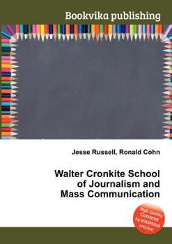 Paperback Walter Cronkite School of Journalism and Mass Communication Book