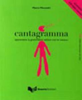 Paperback Cantagramma-Apprendere LA Grammatica Italiana Con Le Canzoni: Livello Intermedio (B1-B2)+CD (Italian Edition) [Italian] Book