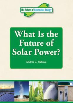 Library Binding What Is the Future of Solar Power? Book