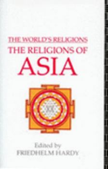 Paperback The World's Religions: The Religions of Asia Book