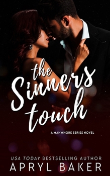 The Sinners Touch - Book #2 of the Manwhore