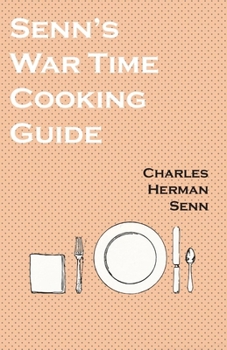 Paperback Senn's War Time Cooking Guide Book