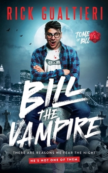 Paperback Bill The Vampire: A Vampire Horror Comedy Book
