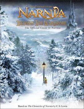 Paperback Beyond the Wardrobe: The Official Guide to Narnia Book