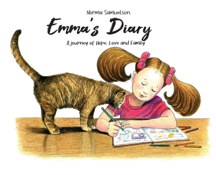 Hardcover Emma's Diary: A journey of Hope, Love and Family Book