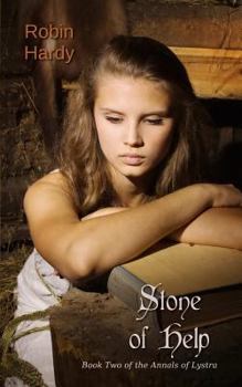 Stone of Help (Annals of Lystra, Book 2) - Book #2 of the Annals of Lystra
