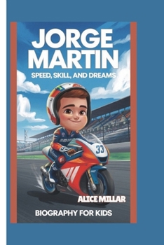 Paperback Jorge Martin: Speed, Skill and Dreams Book