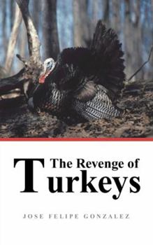 Paperback The Revenge of Turkeys Book