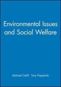 Paperback Environmental Issues and Social Welfare Book
