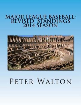 Paperback Major League Baseball: Revised Standings 2014 Season Book
